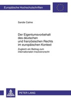 Sandie Calme | Der Eigentumsvorbehalt Des Deutschen Und FranzöSischen Rechts...