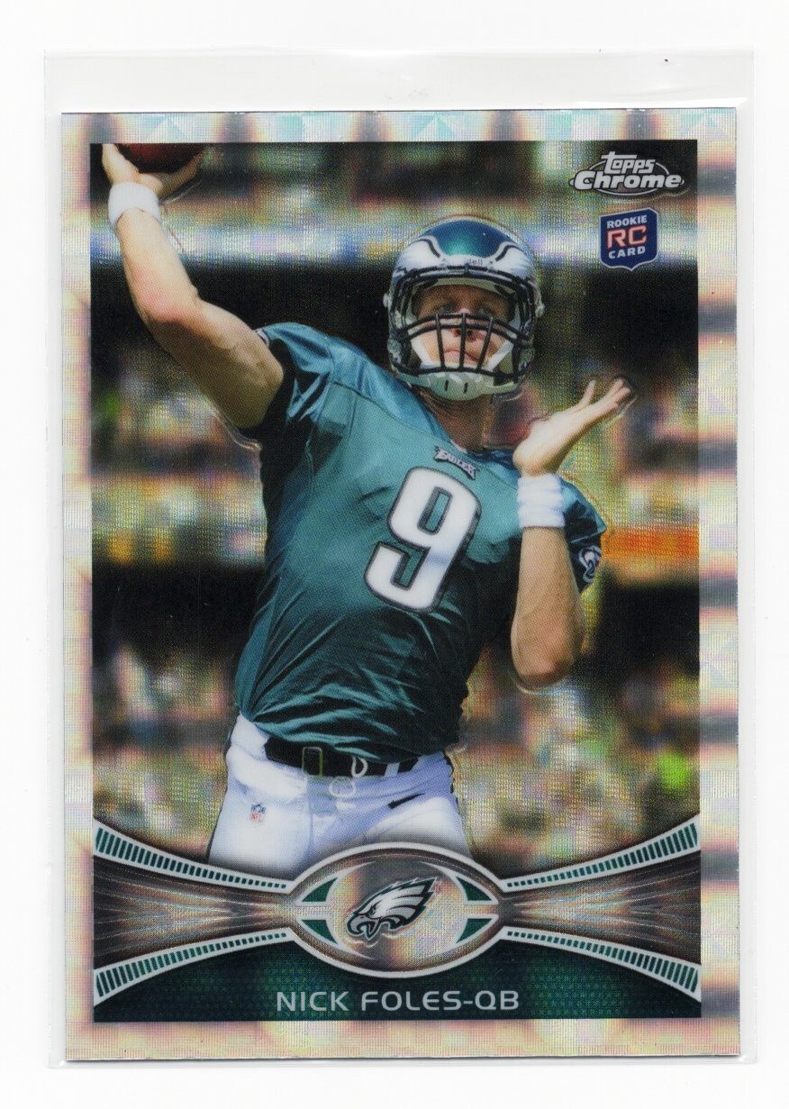 Nick Foles 2012 Topps Chrome #153 X-Fractor RC EAGLES