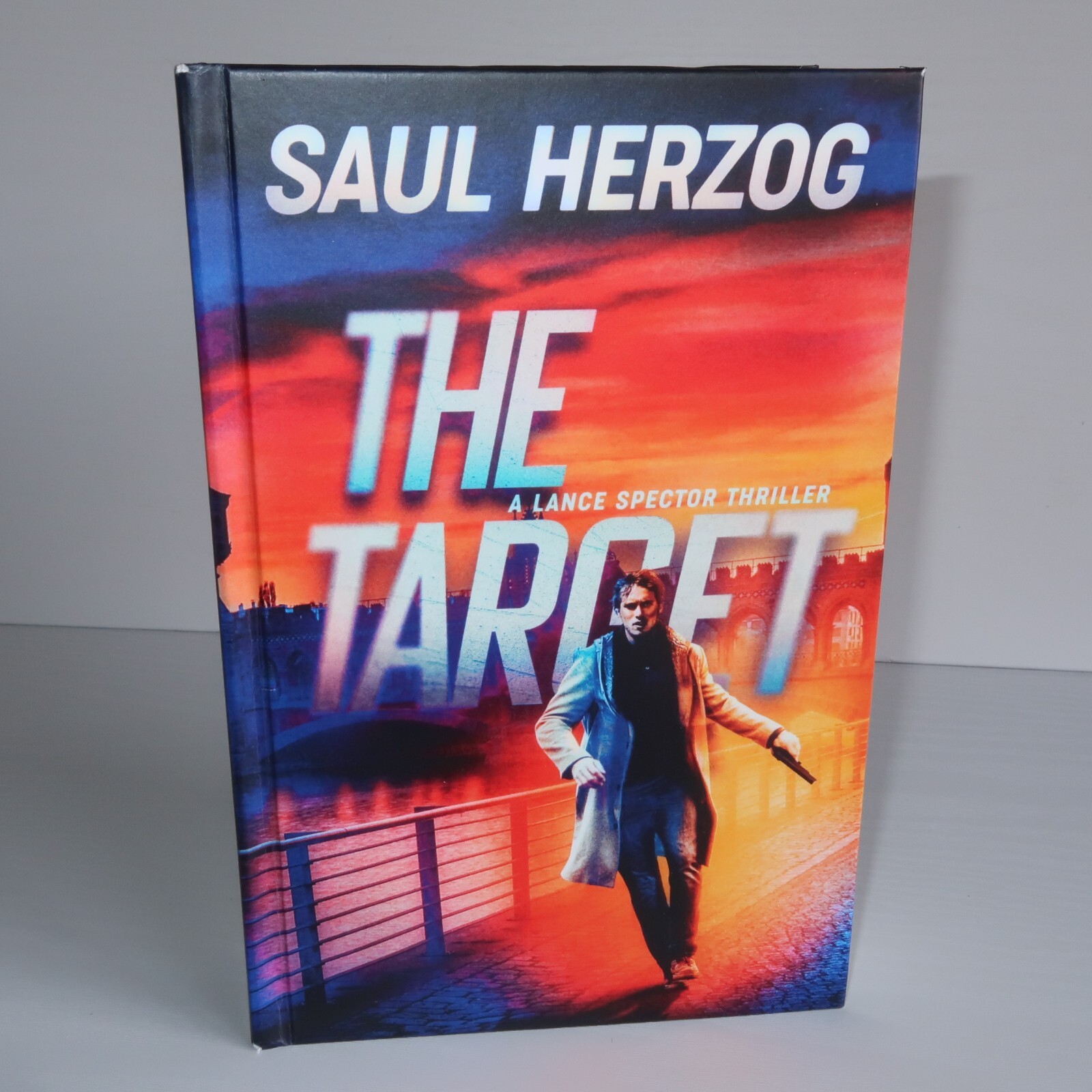 Saul Herzog A Lance Spector Thriller The Target Book 3 Hardcover Edition