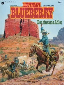 Leutnant Blueberry: Blueberry 03 Der einsame Adler:... | Buch | Zustand sehr gut - Bild 1 von 2