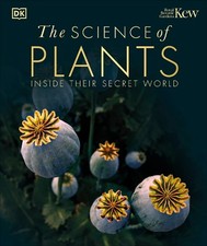 Image of The Science of Plants by DK - 9780241515501