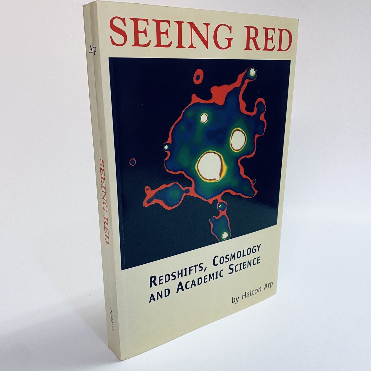 SEEING RED: REDSHIFTS, COSMOLOGY AND ACADEMIC SCIENCE By Halton