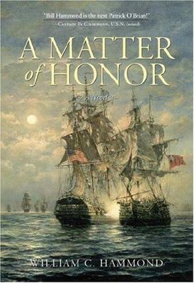 A Matter of Honor Hammond, William C. hardcover Used - Good