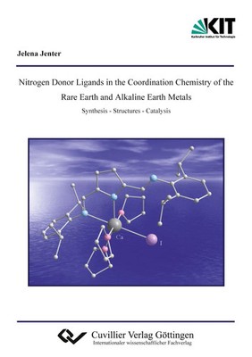 Jelena Jenter | Nitrogen Donor Ligands in the Coordination Chemistry of the...
