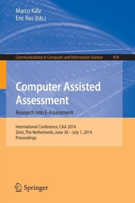 Kalz - Computer Assisted Assessment -- Research into E-Assessment   In - X555z