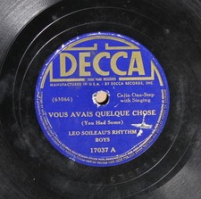 Leo Souleau's Rhythm Boys - Vous Avais Quelque Chose - DECCA 17037 G
