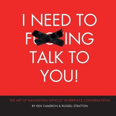 Ken Cameron Russell Stratton I Need to F***ing Talk To You (Taschenbuch)