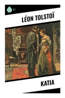 LéOn Tolstoï | Katia | Taschenbuch | FranzöSisch (2024) | Sharp Ink
