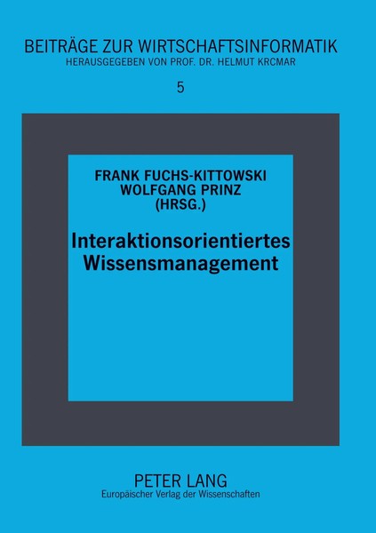 Interaktionsorientiertes Wissensmanagement | Wolfgang Prinz (U. A.) | Buch-image