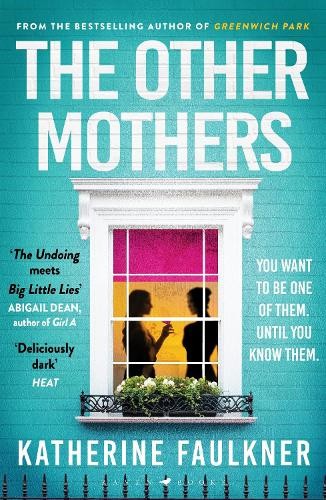 The Other Mothers: the unguessable,..., Faulkner, Kathe