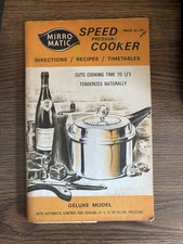 Mirro Speed Pressure Cooker And Canner Directions, Recipes & Timetables Booklet