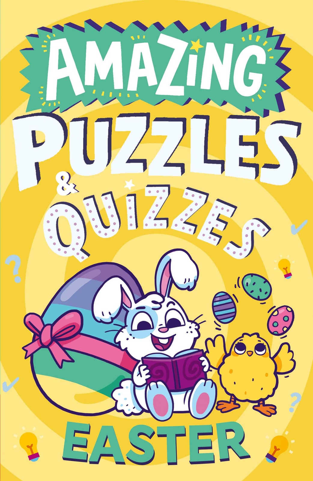 Amazing Easter Puzzles and Quizzes: A new children’s illustrated