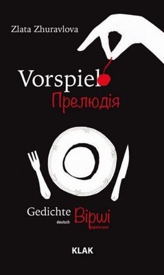 Vorspiel, Zlata Zhuravlova