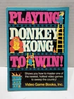 Vintage Playing DONKEY KONG to Win Video Game Book 1982 Nintendo
