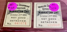 1893 Columbia’s Expo World Fair Tickets Lot Of Two Mahhattan Day on The Hot Collector