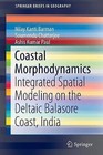 Coastal Morphodynamics: Integrated Spatial Modeling on the Deltaic Balasore Coast, India: 2016 by Ashis Kumar Paul, Nilay Kanti Barman, Soumendu Chatterjee (Paperback, 2016)