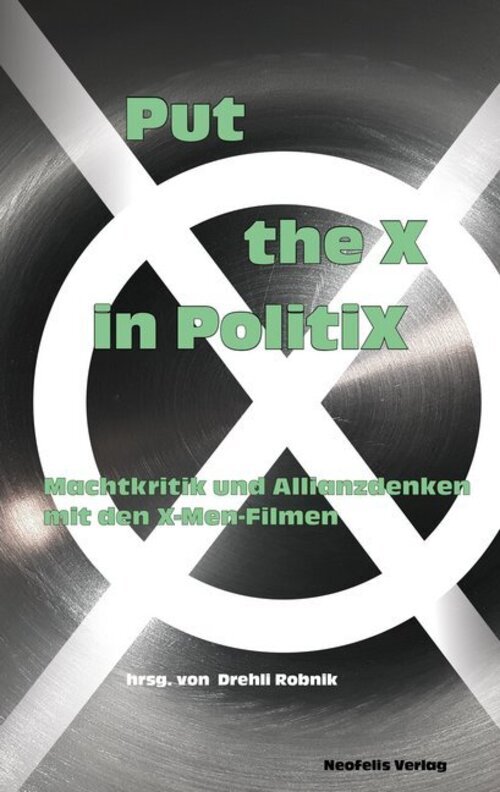 Drehli Robnik | Put The X In Politix | Taschenbuch | Deutsch (2019) |