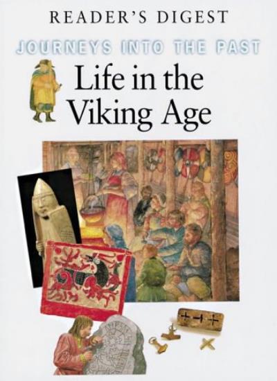 Life in the Viking Age (Journeys into the Past) By READER'S DIGE | eBay