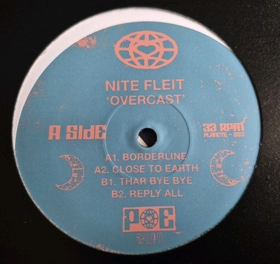 NITE FLEIT - OVERCAST 12'' PE005 PLANET EUPHORIQUE 2019 NEAR MINT!