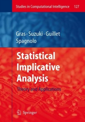 Gras - Statistical Implicative Analysis   Theory and Applications - Ne - X555z