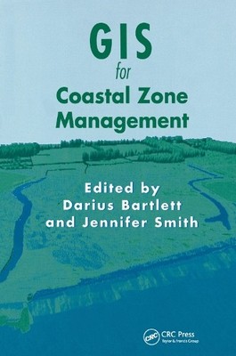 GIS for Coastal Zone Management - 9780367393977