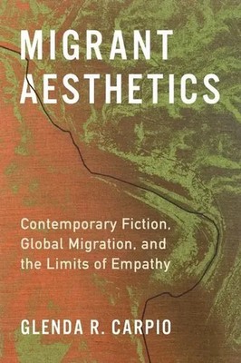 Migrant Aesthetics | Glenda R. Carpio | Taschenbuch | Literature Now | Englisch