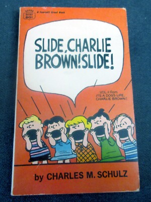 ''Slide, Charlie Brown! Slide!''  by Charles M. Schulz - softcover