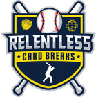 Relentless Card Breaks