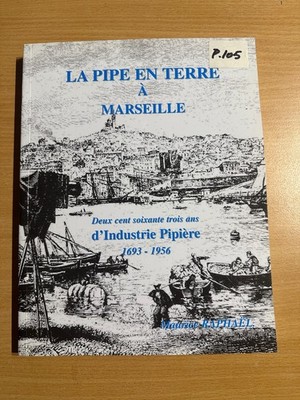 [48825-008] Collection - Maurice Raphaël - La Pipe en Terre à Marseille