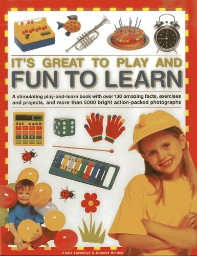 It's Great to Play and Fun to Learn: A Stimulating Play-and-learn Book with Ove