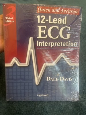 Quick and Accurate 12-Lead ECG Interpretation by Dale Davis (2000) 