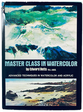 Master Class in Watercolor Edward Betts 1975 HC DJ Advanced Acrylic Techniques