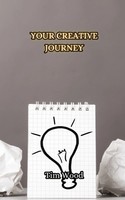 Tim Wood | Your Creative Journey | Taschenbuch | Englisch (2024)