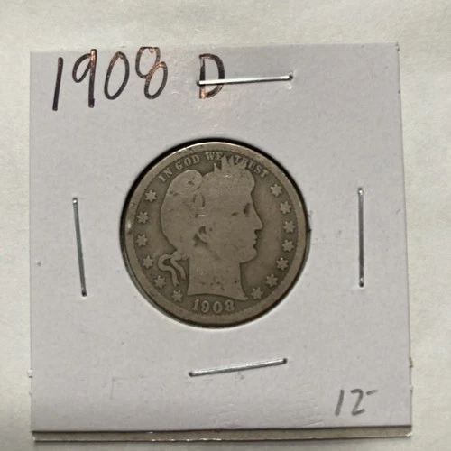 1908 D Barber 90% Silver Quarter 25c US Coin