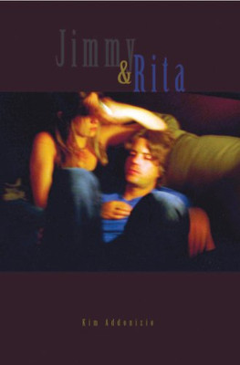 Jimmy & Rita -  NEW Kim Addonizio 2012