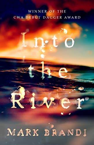 Into the River,Mark Brandi