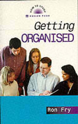Get Organised (How to Study S) by Ron Fry