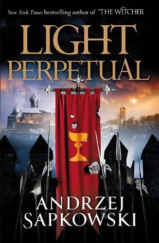 Light Perpetual: Book Three (The Huss New Book, Sapkowski, Andrz