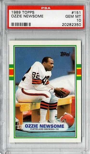1989 Topps #151 Ozzie Newsome PSA 10 HOF Browns Low Pop