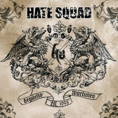 THE HATE SQUAD - DEGELLO WARTUNES NEW CD