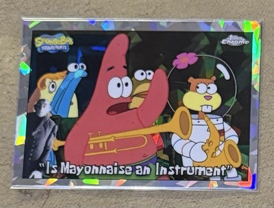 Topps Chrome SpongeBob SquarePants Is Mayonnaise an Instrument Night Shift SSP