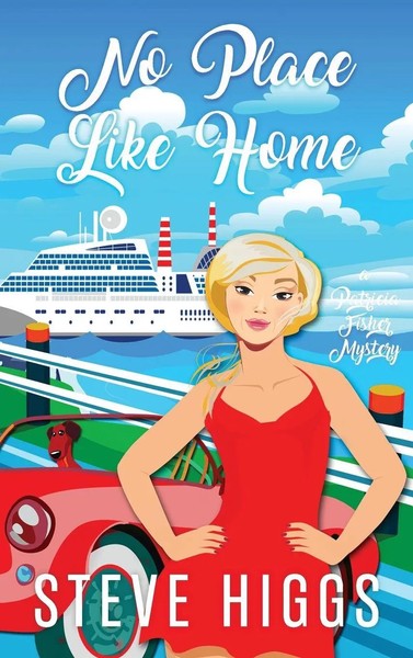 No Place Like Home | Steve Higgs | Buch | A Patricia Fisher Mystery | Englisch-image