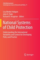 National Systems Of Child Protection Richard D. Krugman