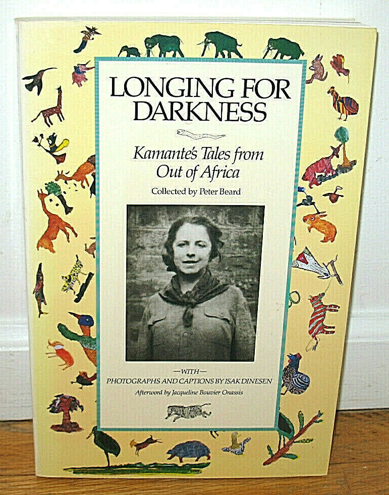 SIGNED Peter Beard Longing for Darkness Kamante's Tales From Out