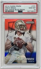 2014 Panini Prizm Red/White/Blue Prizm #191 Drew Brees PSA GEM MINT 10 (pop:25)