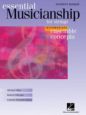 Essential Musicianship for Strings - Ensemble Concepts : Intermediate Level -...