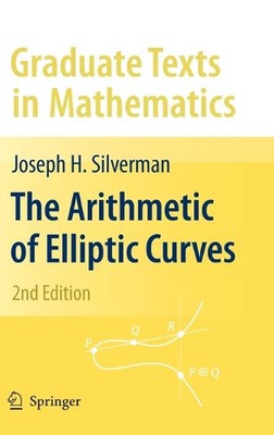 The Arithmetic of Elliptic Curves by Joseph H. Silverman (English) Hardcover Boo