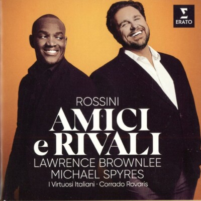 ROSSINI Amici e Rivali / Lawrence Brownlee, Michael Spyres (CD, 2020, Erato)