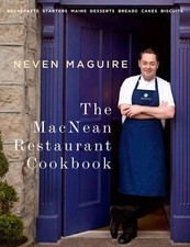THE MACNEAN RESTAURANT COOKBOOK By Neven Maguire & Kristin Jensen - Hardcover