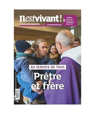 N°363 - Prêtre aujourd'hui - avril/mai/juin 2024, Il est vivant